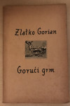 Gorian ( Gorjan ),Zlatko : Gorući grm