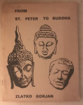 Gorjan , Zlatko : From St.Peter To Buddha