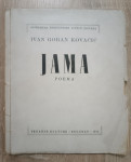 Ivan Goran Kovačić: Jama - Poema (1945.)