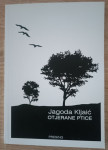 Jagoda Kljaić: Otjerane ptice (s autoričinim potpisom)