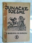 JUNAČKE PJESME o bojevima za slobodu