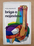 Mile Stanković - Briga o nojevima