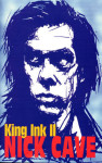 Nick Cave  KING INK II