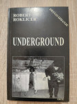 Robert Roklicer: Underground (2. izd.)