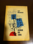 Sait Orahovac, Korak do zida, poezija 1966.