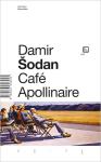 Šodan, Damir: CAFE APOLLINAIRE