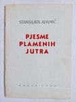 Stanislava Adamić: Pjesme plamenih jutra (Split,1955.) RIJETKO