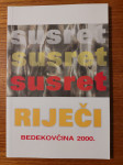 SUSRET riječi - Bedekovčina 2000. / Urednik : Dr. sc. Ivo KALINSKI