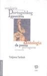 TATJANA TARBUK : Antologija suvremenog portugalskog pjesništva