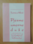 Tomica Klaić - Pjesme umorne duše