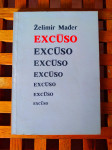 ŽELIMIR MAĐER EXCUSO PRIVLAKA 1986 + POTPIS AUTORA
