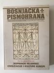 Bošnjačka pismohrana - Doprinos islamske civilizacije i kulture Europi