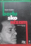 Damir Grubiša: Berluskonizam. Talijanski politički dossier