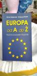 EUROPA OD A DO Ž: priručnik za europske integracije