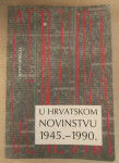 Grbelja,J: Cenzura u hrvatskom novinstvu 1945.-1990.
