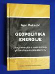 Igor Dekanić – Geopolitika energije (Z50)