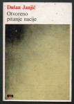 Janjić, Dušan - Otvoreno pitanje nacije