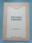 Jean Bodin – Šest knjiga o republici (izbor) (B15)