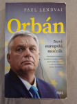 knjiga - ORBAN, NOVI EUROPSKI MOĆNIK