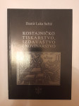 KOSTAJNIČKO TISKARSTVO IZDAVAŠTVO  I NOVINARSTVO