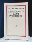 LEGITIMACIJA KROZ PROCEDURU - Niklas Luhmann