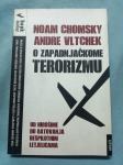 Noam Chomsky i Andre Vltchek – O zapadnjačkome terorizmu (K7)