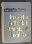 V. Bogdanov - HISTORIJA POLITIČKIH STRANAKA U HRVATSKOJ, Zagreb 1958.g