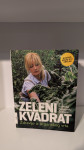 Kornelija Benyovsky Šoštarić: Zeleni kvadrat