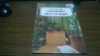MOJE SOBNO BILJE OPLEMENIMO PROSTOR BILJEM MLADINSKA KNJIGA