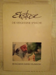 Bhagwan Shree Rajneesh: Ekstase-Die Vergessene Sprache