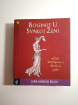 Boginje u svakoj ženi : mitski arhetipovi u ženskoj psihi / Jean Shino