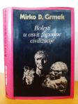 Bolesti u osvit zapadne civilizacije - Mirko Dražen Grmek