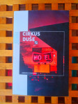 Cirkus duše  Pelecanos, George P. VBZ ZAGREB 2005