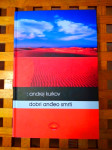 DOBRI ANĐEO SMRTI Autor: Kurkov, Andrej VBZ ZAGREB 2003