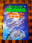 Douglas Adams Doviđenja, i hvala za sve one ribe ZAGREB 2006