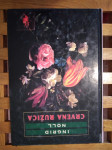 INGRID NOLL: CRVENA RUŽICA MOZAIK KNJIGA ZAGREB 2000