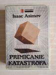 Isaac Asimov PRIMICANJE KATASTROFA  1981 g.