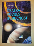Kratka povijest budućnosti  Eirik Newth