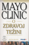 Mayo Clinic: O ZDRAVOJ TEŽINI