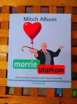 Morrie utorkom Mitch Albom Algoritam ZAGREB 2000 1. IZDANJE