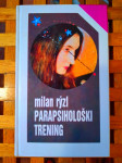 Parapsihološki trening Milan Ryzl PROSVJETA ZAGREB 1988