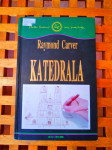 RAYMOND CARVER: KATEDRALA , ZAGREB 1997 PRVO IZDANJE
