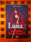 Robert Naprta: Luna 2 Testament grofa Drakule ZAGREB 2012