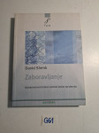 Shenk, David - Zaboravljanje : Alzheimerova bolest : portret jedne...