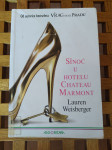 Sinoć u Sinoć u hotelu Chateau Marmont - Lauren Weisberger