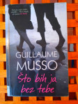 Što bih ja bez tebe Guillaume Musso ZG LJEVAK 2012
