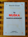 Ta muška samouvjerenost Groult Benoite ANDRIJIĆI KORČULA ZAGREB