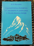 Tajanstvena plemena na modrim planinama u prašumama Indije