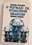 Željko Malnar Borna Bebek U potrazi za staklenim gradom #10 treće izda