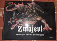 Zmajevi – čudovišta iz mitova i priča